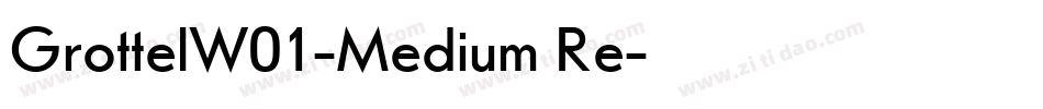 GrottelW01-Medium Re字体转换